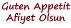 Guten Appetit Afiyet Olsun
